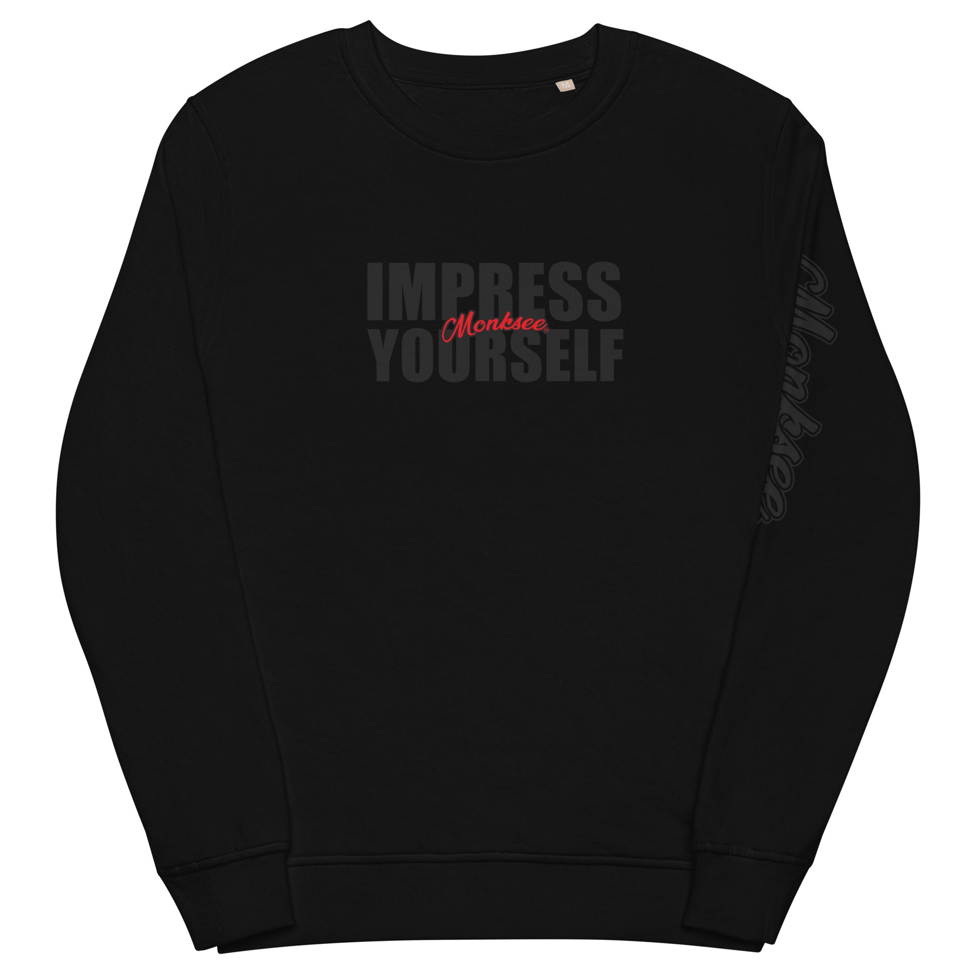 Impress Yourself black organic sweatshirt.