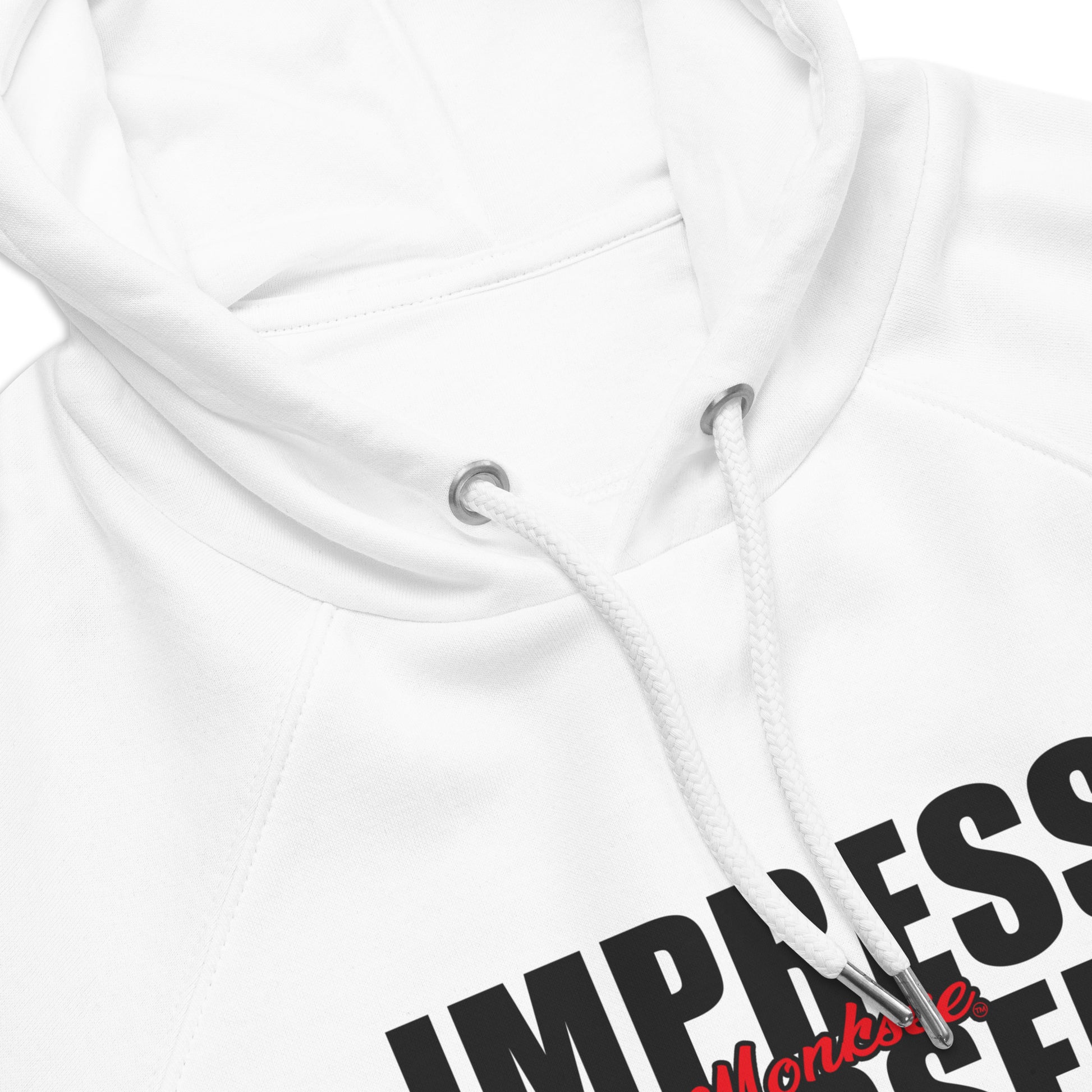 Impress Yourself eco hoodie.